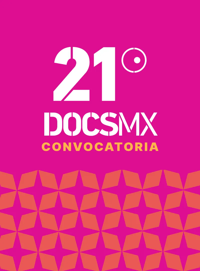 Festivales, Convocatorias, DocsMX, 2026