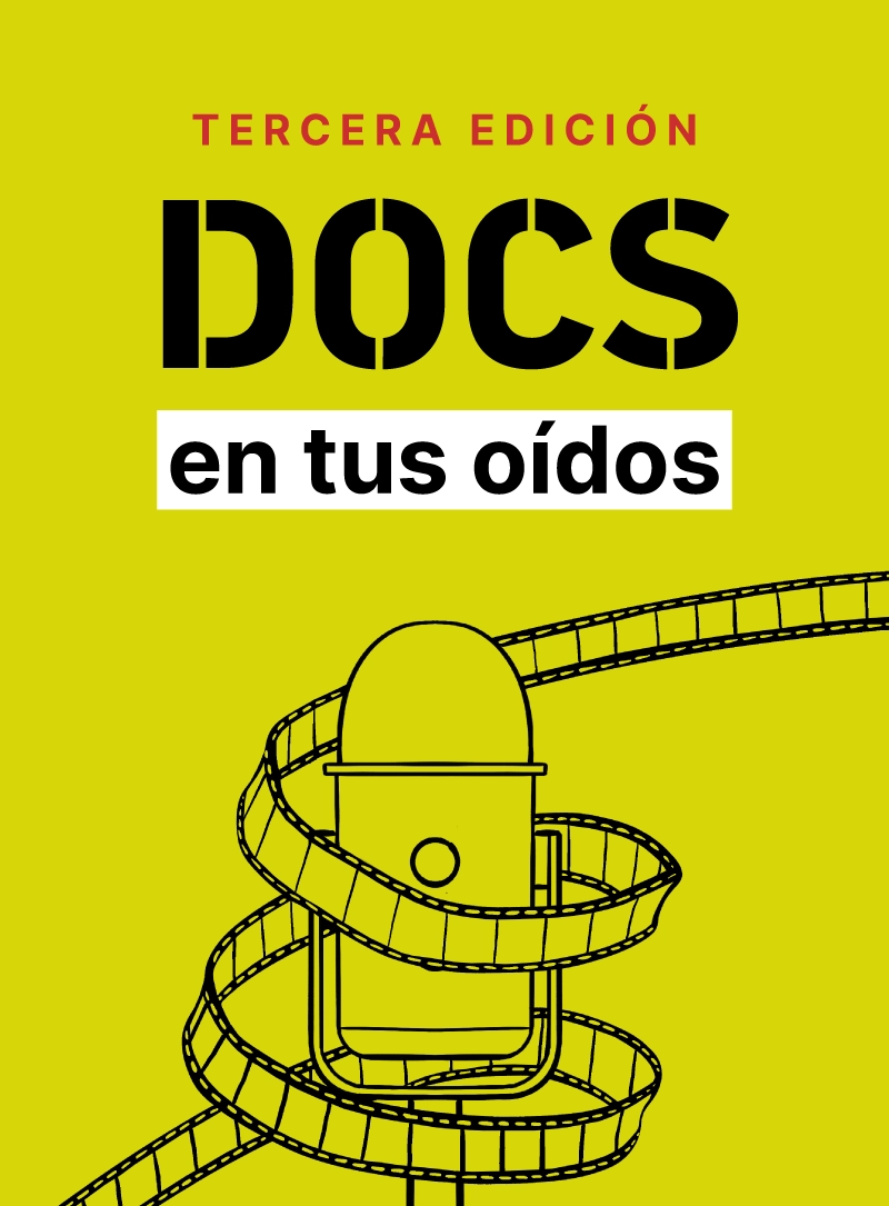 Docs en tus oídos, Convocatoria 2026, Formación, DocsMX